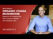 Відео огляд на Dr. Mercola, Organic Chaga Mushroom, Гриби Чага, 30 капсул